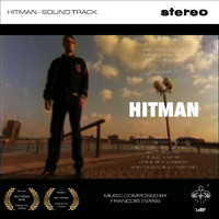 François Evans - Hitman (Original Motion Picture Soundtrack)