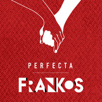 FrankOs - Perfecta