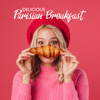 Coffee Shop Jazz - Delicious Parisian Breakfast – French Coffee Shop Jazz Collection 2022