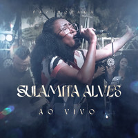 Sulamita Alves - Sulamita Alves (ao vivo) (Ao Vivo)