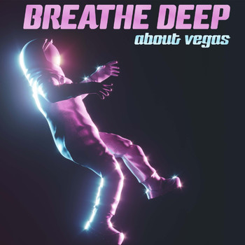About Vegas - Breathe Deep