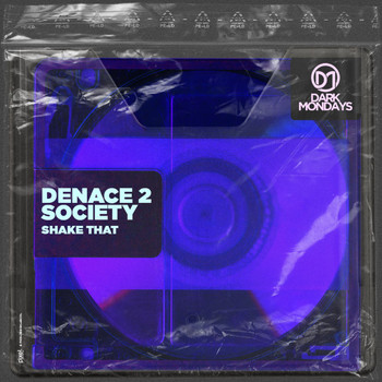 Denace 2 Society - Shake That