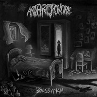 Anthropovore - Boogeyman