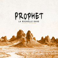 La Rochelle Band - Prophet (Street Version)