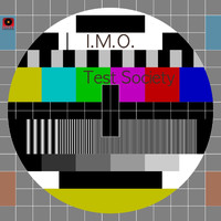 I.M.O. - Test Society