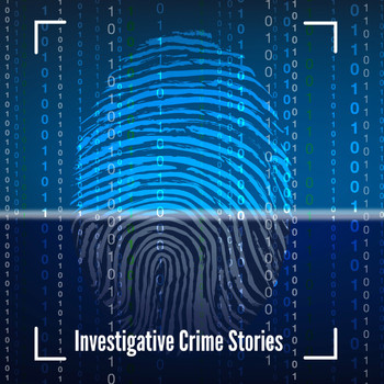 Various Artists - Investigative Crime Stories