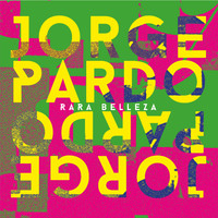 Jorge Pardo - Rara Belleza (Radio Edit)