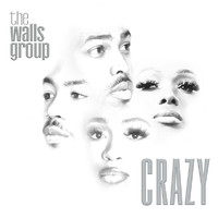 The Walls Group - Crazy