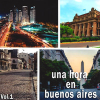 Varios Artistas - Una Hora en Buenos Aires, Vol. 1