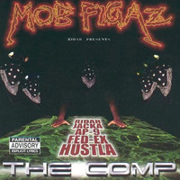 Mob Figaz - The Comp (Explicit)