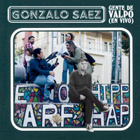 Gonzalo Sáez - Gente de Valpo (En Vivo) (Explicit)