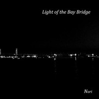 Nori - Light of the Bay Bridge