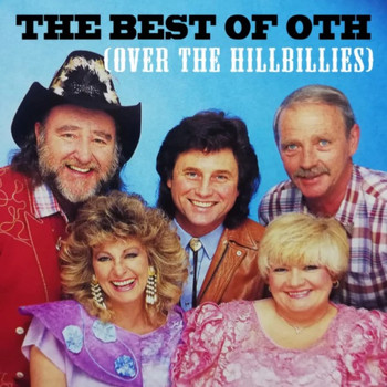 Over The Hillbillies - Over the Hillbillies (The Best of)