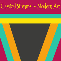 FF - Classical Streams ~ Modern Art