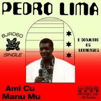 Pedro Lima - Ami Cu Manu Mu