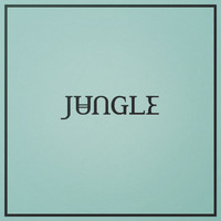 Jungle - GOOD TIMES / PROBLEMZ
