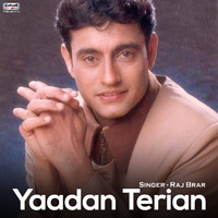 Raj Brar - Yaadan Terian - Single