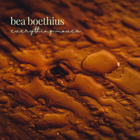 Bea Boethius - Everything Moves