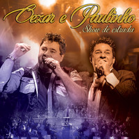 Cezar & Paulinho - Show de Estrada (Ao Vivo)