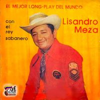 Lisandro Meza - El Mejor Long-Play Del Mundo