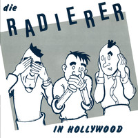 Die Radierer - In Hollywood