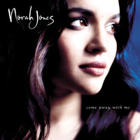 Norah Jones - Come Away With Me (Remastered)