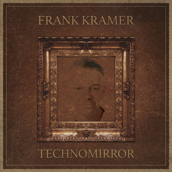 Frank Kramer - Techno Mirror