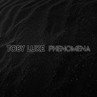 Toby Luke - Phenomena