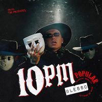 Blessd - 10 PM (Popular)
