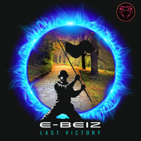 E-Beiz - Last Victory