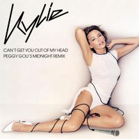 Kylie Minogue - Can't Get You out of My Head (Peggy Gou’s Midnight Remix)