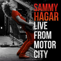 Sammy Hagar - Live From Motor City '84 (live)