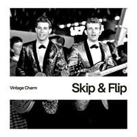 Skip & Flip - Skip & Flip (Vintage Charm)