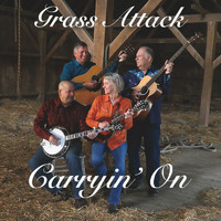 Grass Attack - Carryin' On