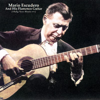 Mario Escudero - Mario Escudero And His Flamenco Guitar (Analog Source Remaster 2022)