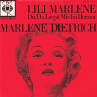 Marlene Dietrich - Lili Marlene / Mean To Me / The Hobellied / Annie Doesn't Live Here Anymore /You Have My Heart (Da Du Liegst Mir Im Herzen) The Surrey With The Fringe On Top/Taking A Chance On Love/ Must I Go (Muss I Denn) / Miss Otis Regrets (She's Unable To Lunch Today (Full Album)
