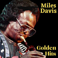 Miles Davis - Golden Hits