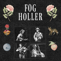 Fog Holler - Fog Holler
