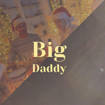 Various Artist - Big Daddy