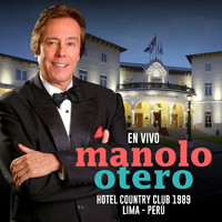 Manolo Otero - Hotel Country Club 1989 (En Vivo en Lima, Perú)