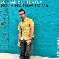 Peter Annello - Social Butterfly