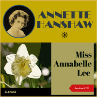 Annette Hanshaw - Miss Annabelle Lee