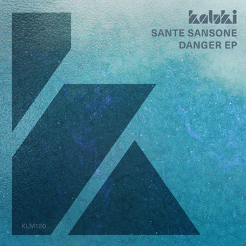 Sante Sansone - Danger EP