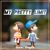 Isaac Hayes - My Pretty Limit
