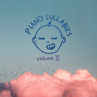 Rockabye - Piano Lullabies II