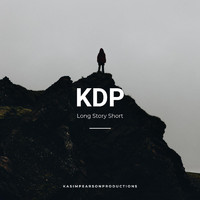 KDP - Long Story Short