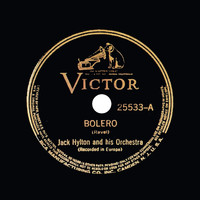 Jack Hylton - Bolero (Ravel) (Instrumental Version)
