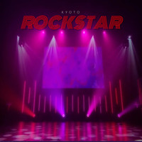 Kyoto - Rockstar (Explicit)