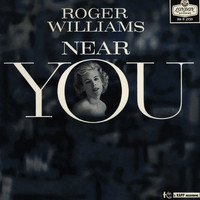 Roger Williams - Near You