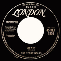 The Teddy Bears - Oh Why